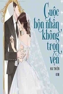 Cuộc Hôn Nhân Không Trọn Vẹn