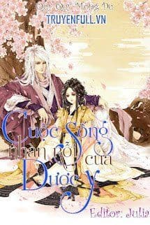 Cuộc Sống Nhàn Rỗi Của Dược Y