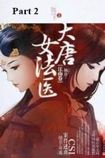Đại Đường Nữ Pháp Y - Part 2