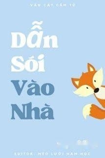 Dẫn Sói Vào Nhà - Vân Cát Cẩm Tú