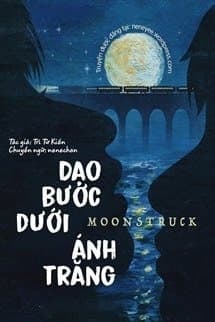 Dạo Bước Dưới Ánh Trăng