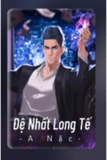 Đệ Nhất Long Tế