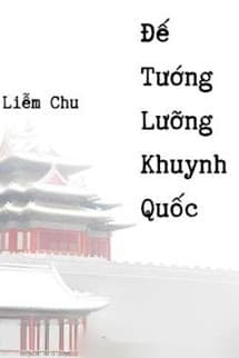 Đế Tướng Lưỡng Khuynh Quốc
