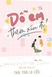 Dỗ Em Thêm Xíu Đi