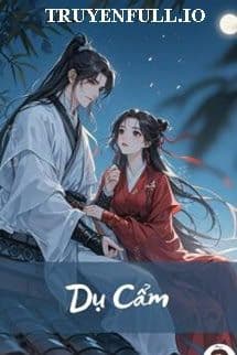 Dụ Cẩm - Thanh Xà Tiểu Kiều