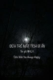 Đứa Trẻ Mất Tích Bí Ẩn