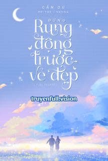 Đừng Rung Động Trước Vẻ Đẹp