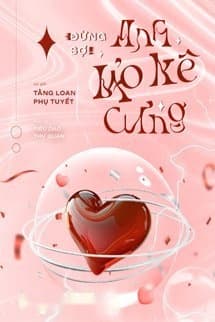 Đừng Sợ! Anh Bảo Kê Cưng!