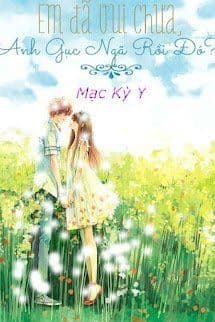 Em Đã Vui Chưa, Anh Gục Ngã Rồi Đó?