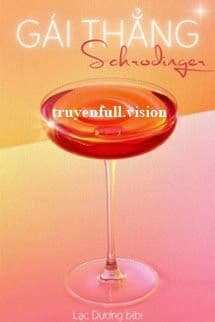 Gái Thẳng Schrodinger - Lạc Dương bibi