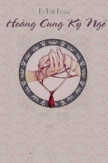 Hoàng Cung Kỳ Ngộ