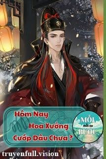Hôm Nay Hoa Xưởng Cướp Dâu Chưa?