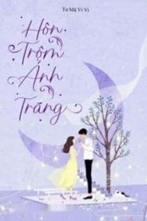 Hôn Trộm Ánh Trăng