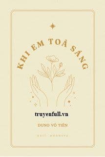Khi Em Tỏa Sáng