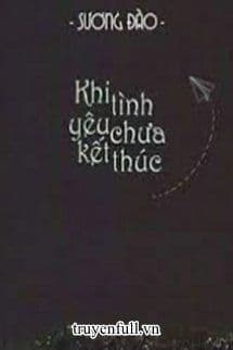 Khi Tình Yêu Chưa Kết Thúc