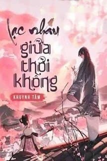 Lạc Nhau Giữa Thời Không