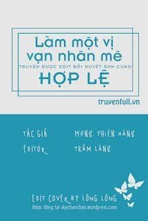 Làm Một Vị Vạn Nhân Mê Hợp Lệ
