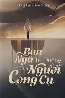 Luận Phương Pháp Tu Dưỡng Của Người Công Cụ
