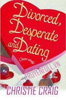 Ly Dị, Tuyệt Vọng, Và Hẹn Hò