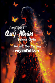[Mạt Thế] Quỷ Nhân Doanh Uyên