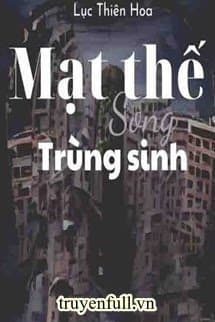 Mạt Thế Song Trùng Sinh