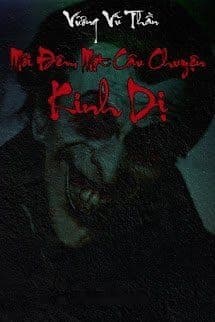 Mỗi Đêm Một Câu Chuyện Kinh Dị