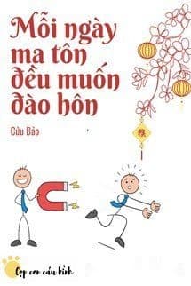 Mỗi Ngày Ma Tôn Đều Đang Đào Hôn