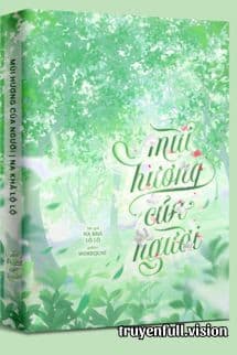 Mùi Hương Của Người - Na Khả Lộ Lộ