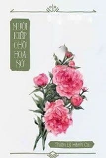 Mười Kiếp Chờ Hoa Nở