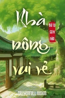 Nhà Nông Vui Vẻ - Đả Tự Cơ N Hào