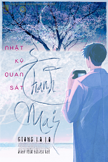 Nhật Ký Quan Sát Thanh Mai