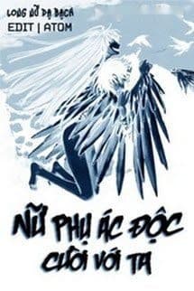 Nữ Phụ Ác Độc Cười Với Ta