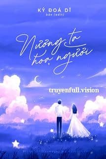 Nương Ta Họa Người - Kỷ Đoá Dĩ