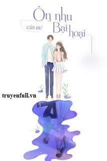 Ôn Nhu Bại Hoại