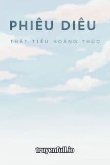 Phiêu Diêu - Thất Tiểu Hoàng Thúc