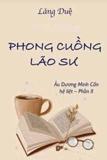Phong Cuồng Lão Sư - Lăng Duệ