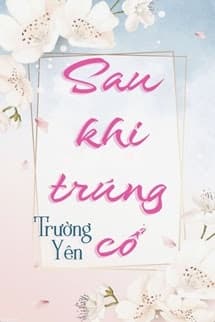Sau Khi Trúng Cổ