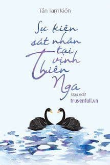 Sự Kiện Sát Nhân Tại Vịnh Thiên Nga