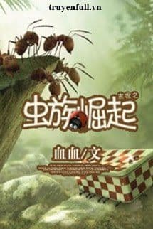 Sự Nổi Dậy Của Trùng Tộc Thời Tận Thế