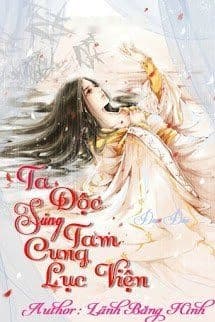 Ta Độc Sủng Tam Cung Lục Viện