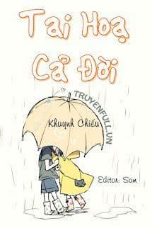 Tai Hoạ Cả Đời