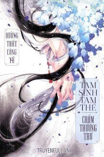 Tam Sinh Tam Thế - Chẩm Thượng Thư (Quyển Hạ)