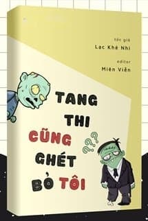 Tang Thi Cũng Ghét Bỏ Tôi