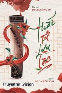 Thái Tử Lưu Lạc - Tô Gia Công Tử