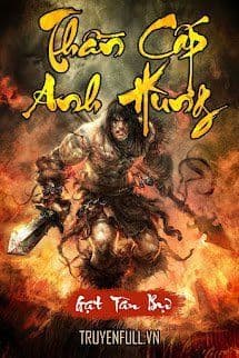 Thần Cấp Anh Hùng