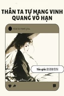 Thân Ta Tự Mang Vinh Quang Vô Hạn