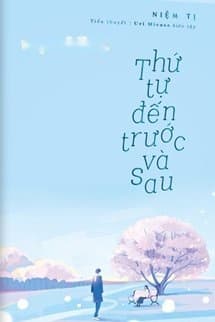 Thứ Tự Đến Trước Và Sau