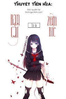 Thuyết Tiến Hóa Khi Bạn Gái Tôi Là Zoombie