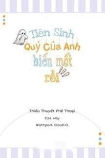 Tiên Sinh, Quỷ Của Anh Biến Mất Rồi