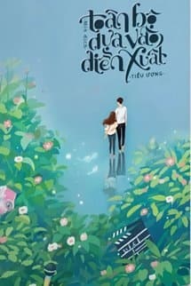 Toàn Bộ Dựa Vào Diễn Xuất